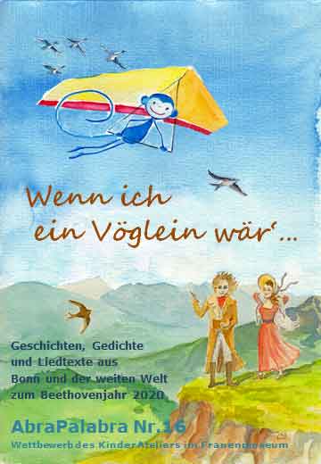 Wenn ich ein Vöglein wär'..._AbraPalabra-Buch 16 2019-2020_copyright Ulrike Tscherner-Bertoldi